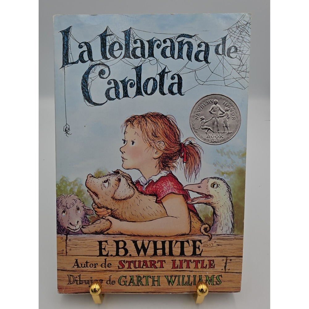 Telaraña de Carlota : Charlotte's Web (Spanish Edition) by E. B. White (2005,...